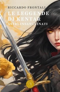 Cover Le leggende di Kentar. Astri insanguinati