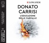 L' educazione delle farfalle. Letto da Angela Bruca con Alberto Angrisano. Audiolibro. CD Audio formato MP3 L' educazione delle farfalle. Letto da Angela Bruca con Alberto Angrisano. Audiolibro. CD Audio formato MP3