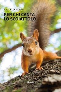 Cover Per chi canta lo scoiattolo
