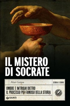 Cover Il mistero di Socrate. Ombre e intrighi dietro il processo più famoso della storia
