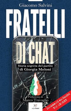 Cover Fratelli di chat. Storia segreta del partito di Giorgia Meloni