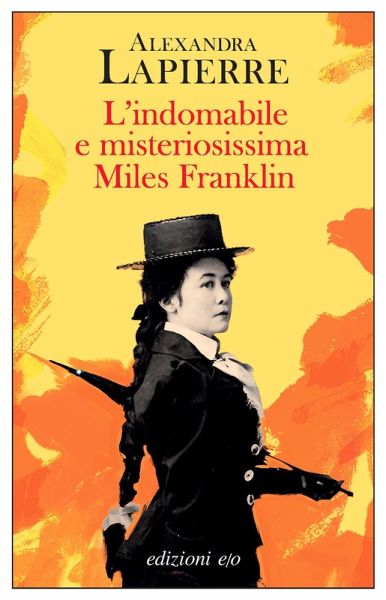 L' indomabile e misteriosissima Miles Franklin