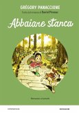 Abbaiare stanca. Il romanzo a fumetti da Daniel Pennac Abbaiare stanca. Il romanzo a fumetti da Daniel Pennac