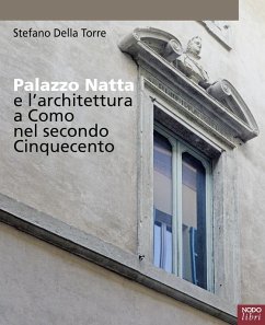 Cover Palazzo Natta e l'architettura a Como nel secondo Cinquecento