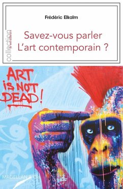Savez-vous parler l'art contemporain (eBook, ePUB) Cover Savez-vous parler l'art contemporain (eBook, ePUB)