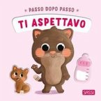 Ti aspettavo. Passo dopo passo