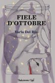 Fiele d'ottobre Fiele d'ottobre
