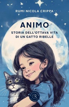 Cover Animo. Storia dell'ottava vita di un gatto ribelle