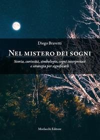 Cover Nel mistero dei sogni. Storia, curiosità, simbologie, sogni interpretati e strategia per significarli