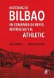 Historias de Bilbao en compañía de... - Bild 1
