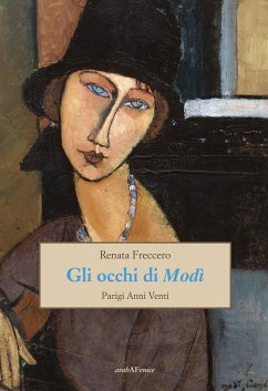 Cover Gli occhi di Modì. Parigi anni Venti