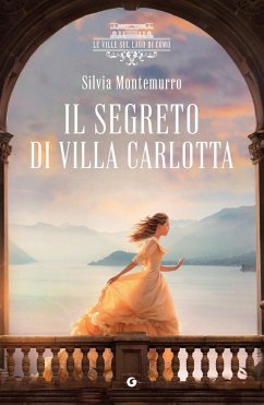 Cover Il segreto di villa Carlotta. Le ville sul Lago di Como