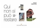 Qui non si può restare Qui non si può restare