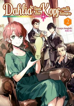 Cover Dahlia lässt den Kopf nicht hängen (Light Novel): Band 2 (eBook, ePUB)