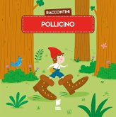 Pollicino. Raccontini