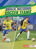 Brazil National Soccer Teams Brazil National Soccer Teams