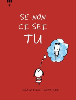 Se non ci sei tu - Swerling, Lisa; Lazar, Ralph