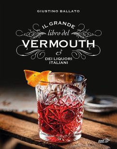 Cover Il grande libro del Vermouth e dei liquori italiani