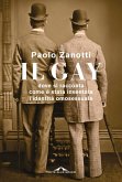 Il gay. Dove si racconta come è stata inventata l'identità omosessuale Il gay. Dove si racconta come è stata inventata l'identità omosessuale