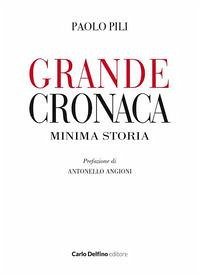 Cover Grande cronaca minima storia