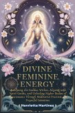 Divine Feminine Energy (eBook, ePUB)