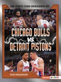 Chicago Bulls vs. Detroit Pistons Chicago Bulls vs. Detroit Pistons