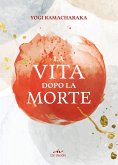 La vita dopo la morte La vita dopo la morte