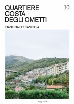 Quartiere Costa degli Ometti. Gianfranco Caniggia Cover Quartiere Costa degli Ometti. Gianfranco Caniggia