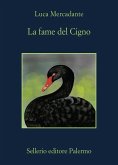 La fame del Cigno La fame del Cigno