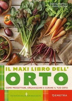 Cover Il maxi libro dell'orto. Come progettare, organizzare e curare il tuo orto