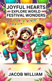 Joyful Hearts Explore World Festival Wonders (eBook, ePUB)