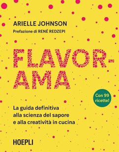 Cover Flavorama. La guida definitiva alla scienza del sapore e alla creatività in cucina