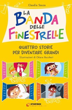Cover La banda delle finestrelle. Quattro storie per diventare grandi