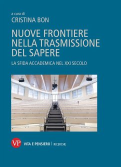 Cover Nuove frontiere nella trasmissione del sapere. La sfida accademica nel XXI secolo