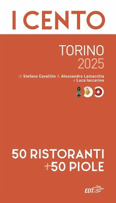 Cover I cento Torino 2025. 50 ristoranti + 50 piole