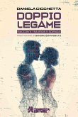 Doppio legame. Racconti tra eros e scienza Doppio legame. Racconti tra eros e scienza