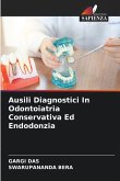 Ausili Diagnostici In Odontoiatria Conservativa Ed Endodonzia Ausili Diagnostici In Odontoiatria Conservativa Ed Endodonzia