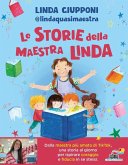 Le storie della maestra Linda Le storie della maestra Linda