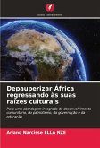 Depauperizar África regressando às suas raízes culturais