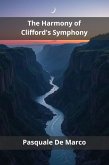 The Harmony of Clifford's Symphony (eBook, ePUB)