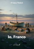Io, Franco Io, Franco