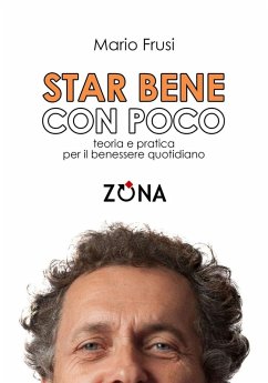 Cover Star bene con poco. Teoria e pratica per il benessere quotidiano