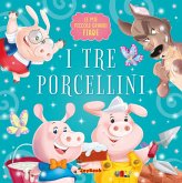 I tre porcellini I tre porcellini