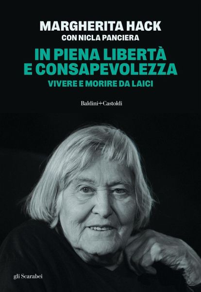 In piena libertà e consapevolezza. Vivere e morire da laici