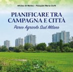 Pianificare tra campagna e città. Parco Agricolo Sud Milano