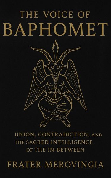 The Voice of Baphomet (eBook, ePUB) The Voice of Baphomet (eBook, ePUB)