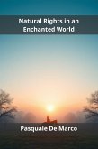 Natural Rights in an Enchanted World (eBook, ePUB) Natural Rights in an Enchanted World (eBook, ePUB)