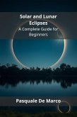 Solar and Lunar Eclipses (eBook, ePUB) Solar and Lunar Eclipses (eBook, ePUB)