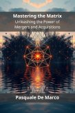 Mastering the Matrix (eBook, ePUB) Mastering the Matrix (eBook, ePUB)