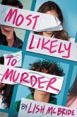 Most Likely to Murder (eBook, ePUB) Most Likely to Murder (eBook, ePUB)